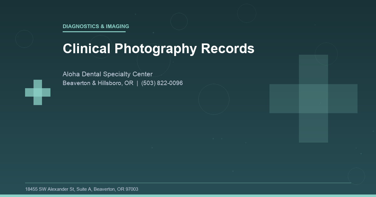 Clinical Photography Records - Diagnostics & Imaging at Aloha Dental Specialty Center in Beaverton & Hillsboro, OR
